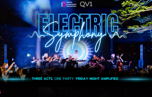 QV1 Presents: Electric Symphony by Perth Symphony Orchestra Image